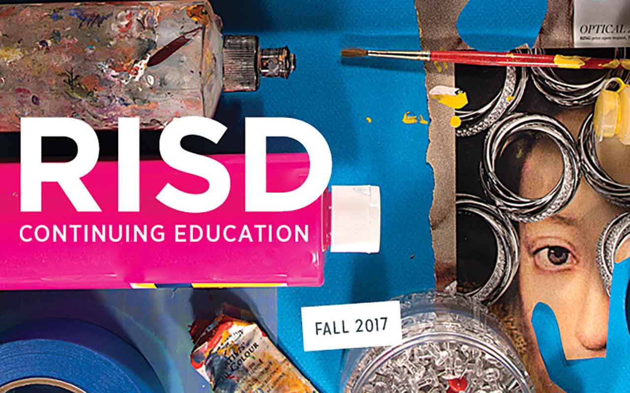 RISD Continuing Education Fall 2017 courses for adults